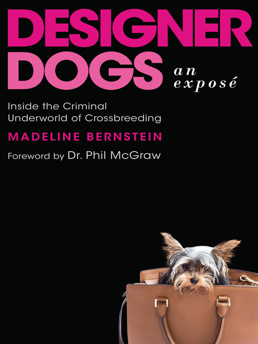 Title details for Designer Dogs by Madeline Bernstein - Available
